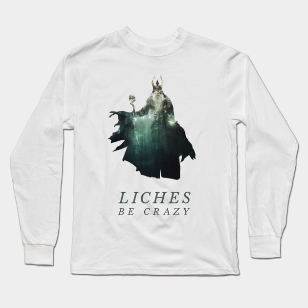 Liches be Crazy Long Sleeve T-Shirt by AndyWynn